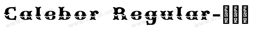 Calebor Regular字体转换 Calebor Regular字体转换